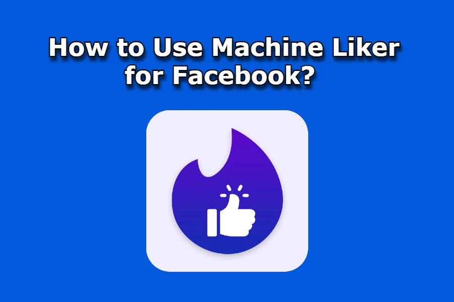 machine liker for facebook
